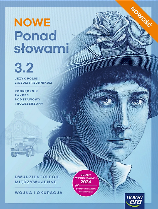 NOWE Ponad słowami 3. Liceum i technikum. Podręcznik część 2. Zakres podstawowy i rozszerzony. Nowo