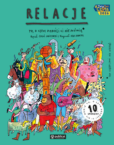 Relacje. To, o czym dorośli Ci nie mówią